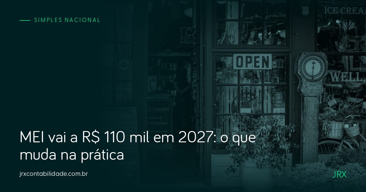 Capa: MEI vai a R$ 110 mil em 2027: o que muda na prática