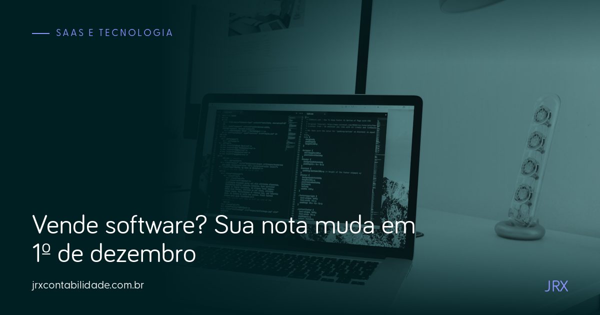 Capa: Vende software? Sua nota muda em 1º de dezembro
